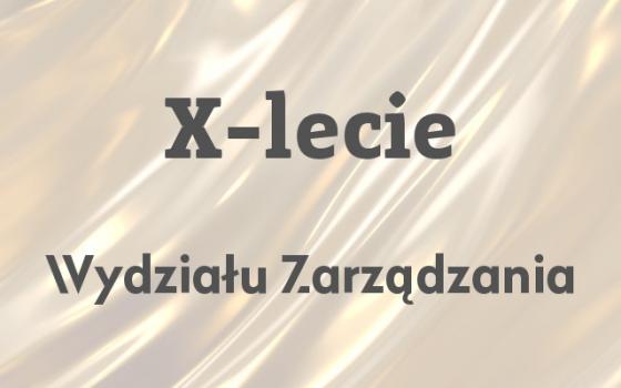 X-lecie WZ pod opieką muz X-lecie WZ pod opieką muz