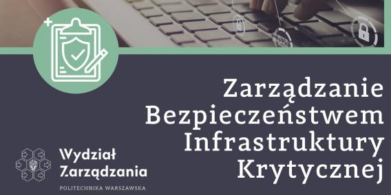 Zarządzanie Bezpieczeństwem Infrastruktury Krytycznej Zarządzanie Bezpieczeństwem Infrastruktury Krytycznej